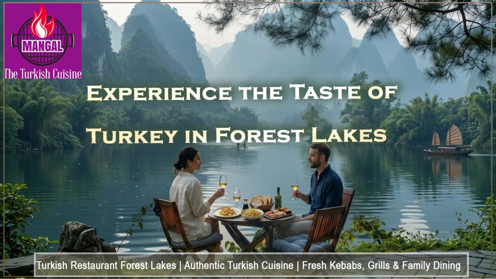 Experience-the-Taste-of-Turkey-in-Forest-Lakes